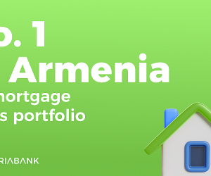 First in Armenia: Ameriabank’s Mortgage Portfolio Goes Past AMD 200B