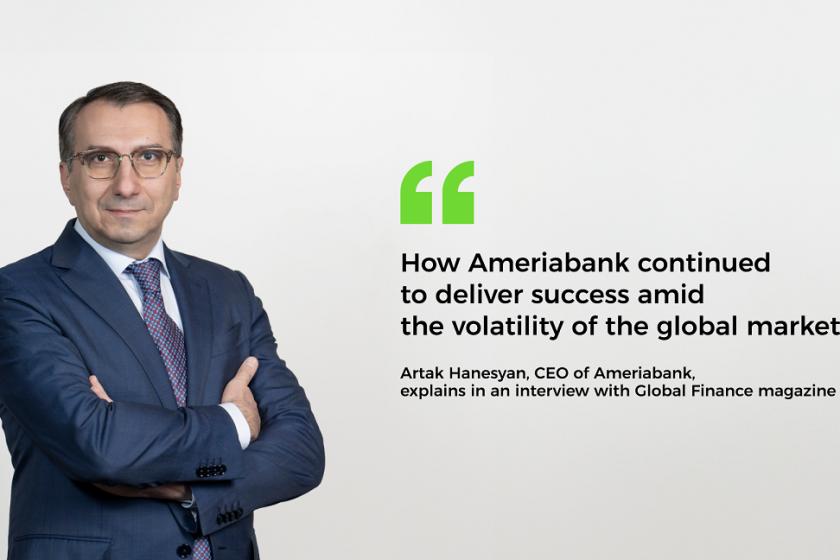 Ameriabank Has Demonstrated Resilence, Dynamic Performance, Says CEO