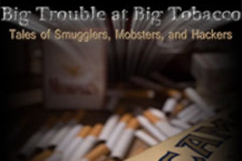Big Trouble at Big Tobacco